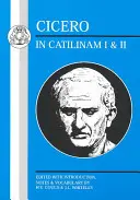 Cicerón: In Catilinam I y II - Cicero: In Catilinam I and II