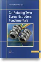 Extrusoras de doble husillo corrotantes: Fundamentos - Co-Rotating Twin-Screw Extruders: Fundamentals