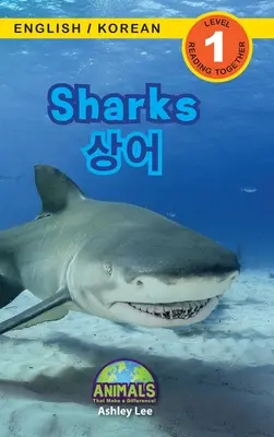 Tiburones / 상어: Bilingüe (inglés / coreano) (영어 / 한국어) ¡Animales que marcan la diferencia! (R - Sharks / 상어: Bilingual (English / Korean) (영어 / 한국어) Animals That Make a Difference! (Engaging R