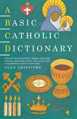 Diccionario católico básico - A Basic Catholic Dictionary