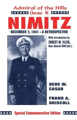 Chester W. Nimitz: Almirante de las colinas - Chester W. Nimitz: Admiral of the Hills