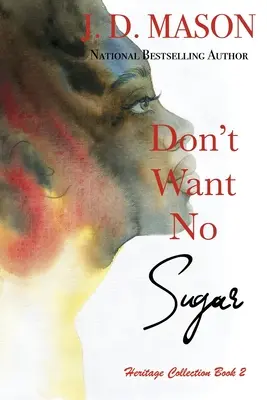 No quiero azúcar - Don't Want No Sugar