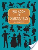 Gran libro de siluetas - Big Book of Silhouettes