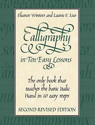 Caligrafía en diez sencillas lecciones - Calligraphy in Ten Easy Lessons