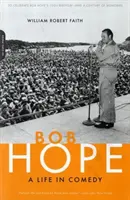 Bob Hope: Una vida en la comedia - Bob Hope: A Life in Comedy