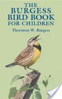 El libro de los pájaros de Burgess para niños - The Burgess Bird Book for Children