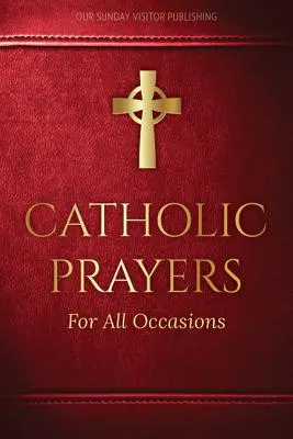 Oraciones católicas para todas las ocasiones - Catholic Prayers for All Occasions