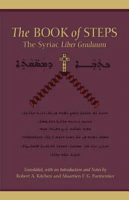 El libro de los pasos: El Liber Graduum siríaco - The Book of Steps: The Syriac Liber Graduum