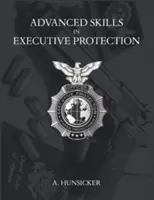 Habilidades avanzadas en protección de ejecutivos - Advanced Skills in Executive Protection