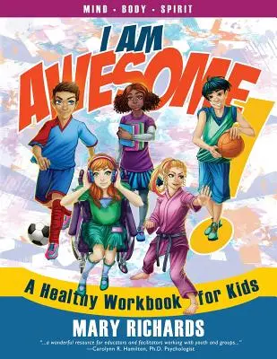 ¡Soy increíble! Un cuaderno de ejercicios saludables para niños - I Am Awesome!: A Healthy Workbook for Kids