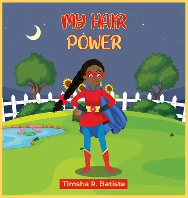 El poder de mi pelo - My Hair Power