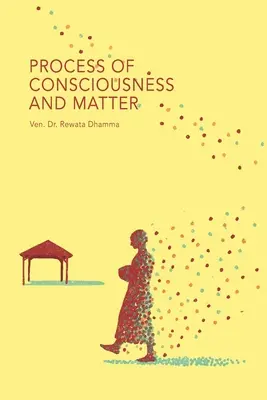 El Proceso de la Conciencia y la Materia - Process of Consciousness and Matter