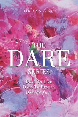 La serie Dare - The Dare Series