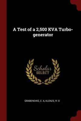 Prueba de un turbogenerador de 2.500 Kva - A Test of a 2,500 Kva Turbo-Generator