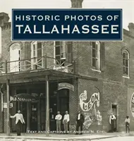 Fotos históricas de Tallahassee - Historic Photos of Tallahassee