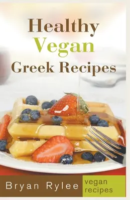 Recetas Veganas Griegas Saludables - Healthy Vegan Greek Recipes