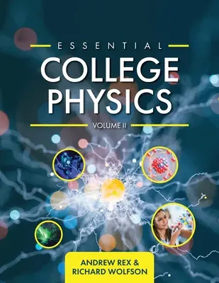 Essential College Physics Volumen II - Essential College Physics Volume II