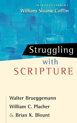 Luchando con las Escrituras - Struggling with Scripture