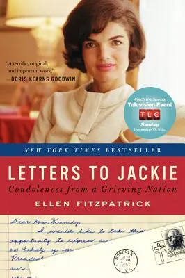 Cartas a Jackie: Condolencias de una nación en duelo - Letters to Jackie: Condolences from a Grieving Nation