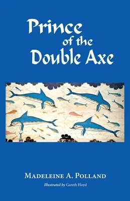 El Príncipe de la Doble Hacha - Prince of the Double Axe