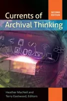 Corrientes del pensamiento archivístico - Currents of Archival Thinking