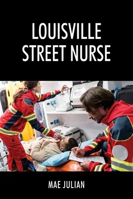 La enfermera de Louisville - Louisville Street Nurse