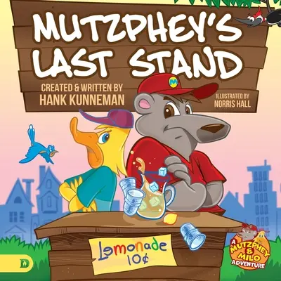 La última batalla de Mutzphey: Una historia de Mutzphey y Milo - Mutzphey's Last Stand: A Mutzphey and Milo Story!