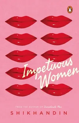 Mujeres Impetuosas - Impetuous Women