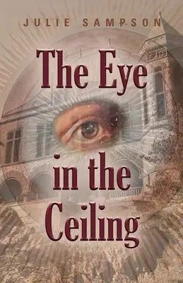 El ojo en el techo - The Eye in the Ceiling