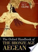 Manual Oxford del Egeo de la Edad de Bronce - The Oxford Handbook of the Bronze Age Aegean