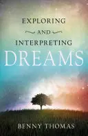 Explorar e interpretar los sueños - Exploring and Interpreting Dreams