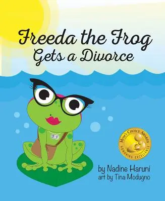 La rana Freeda se divorcia - Freeda the Frog Gets a Divorce