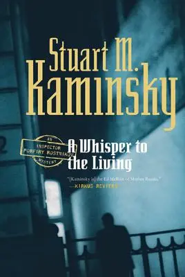 Un susurro para los vivos: Un misterio del inspector Porfirio Rostnikov - A Whisper to the Living: An Inspector Porfiry Rostnikov Mystery