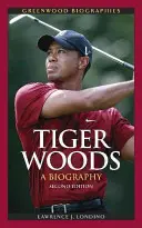 Tiger Woods: Una biografía - Tiger Woods: A Biography