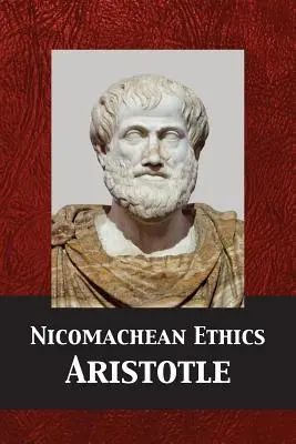 Ética a Nicómaco - Nicomachean Ethics