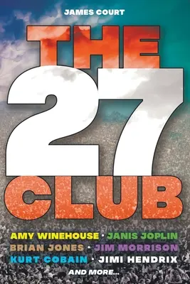 El Club de los 27 - The 27 Club