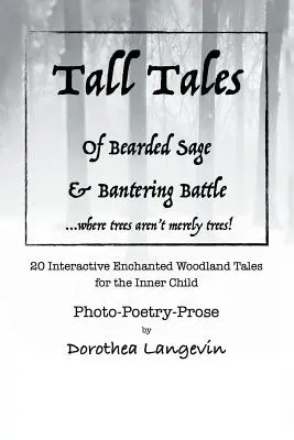 Tall Tales: Tall Tales of Bisonbear & Schnauzerworm y Tall Tales of Bearded Sage & Bantering Battle. - Tall Tales: Tall Tales of Bisonbear & Schnauzerworm and Tall Tales of Bearded Sage & Bantering Battle.