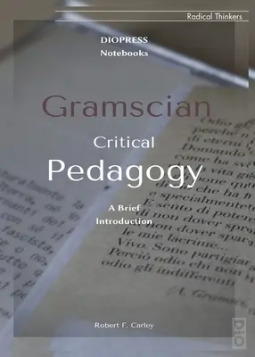 Pedagogía crítica gramsciana - Gramscian Critical Pedagogy