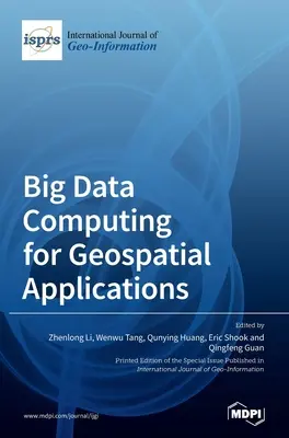 Computación de macrodatos para aplicaciones geoespaciales - Big Data Computing for Geospatial Applications