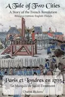 Historia de dos ciudades: Edición bilingüe: Inglés-Francés - A Tale of Two Cities: Bilingual Edition: English-French