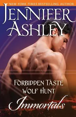 Inmortales: Sabor Prohibido y Caza del Lobo - Immortals: Forbidden Taste and Wolf Hunt