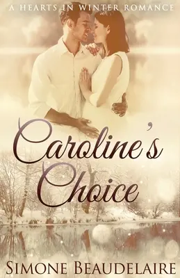 La elección de Caroline - Caroline's Choice