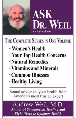 Ask Dr. Weil Omnibus #1: (Incluye los 6 primeros títulos de Ask Dr. Weil) - Ask Dr. Weil Omnibus #1: (Includes the First 6 Ask Dr. Weil Titles)