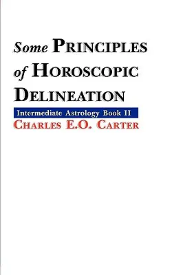 Algunos principios de delineación horoscópica - Some Principles of Horoscopic Delineation