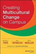 Crear un cambio multicultural en el campus - Creating Multicultural Change on Campus