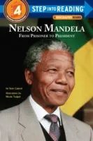 Nelson Mandela: De preso a Presidente - Nelson Mandela: From Prisoner to President