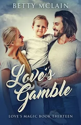 La apuesta del amor - Love's Gamble