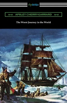 El peor viaje del mundo - The Worst Journey in the World