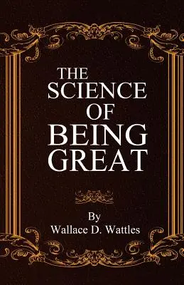 La ciencia de hacerse rico - The Science of Being Great