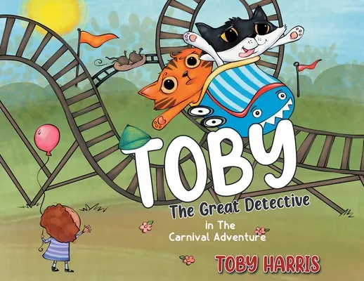 Toby El Gran Detective: en La Aventura del Carnaval - Toby The Great Detective: in The Carnival Adventure